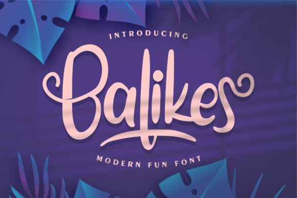 Balikes: A Handwritten Font for Editorial Design