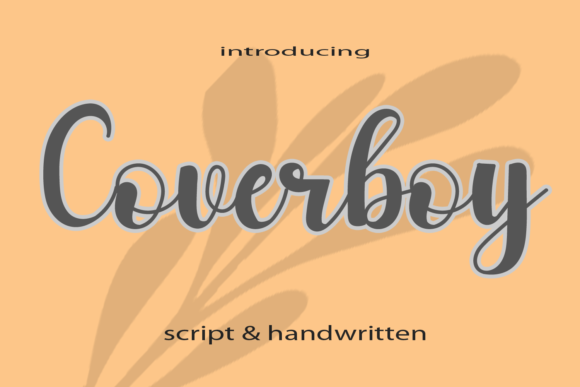 Coverboy: A Handwritten Font for Digital Design