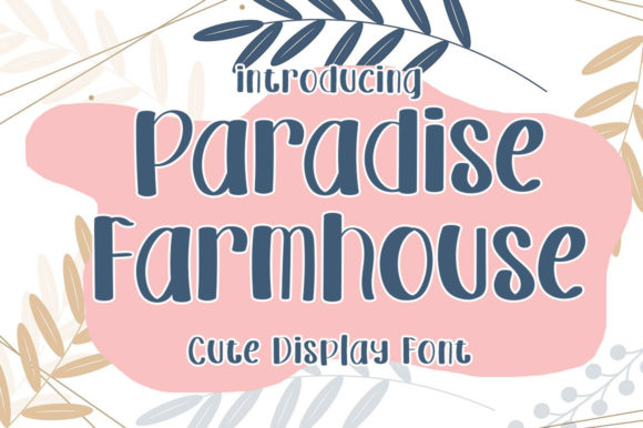 Paradise Farmhouse Font for Scroll-Stopping Design
